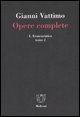 Opere complete. Vol. 1/2: Ermeneutica.