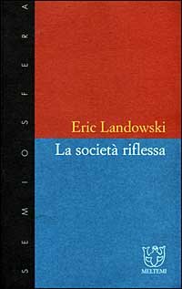 La società riflessa