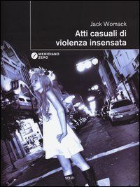 Atti casuali di violenza insensata