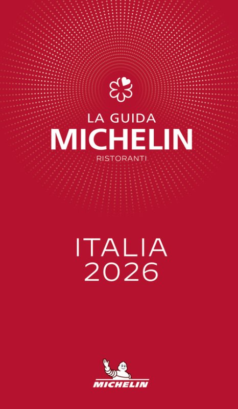 La guida Michelin Italia 2026. Selezione ristoranti