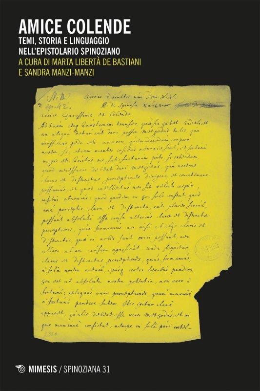 Amice colende. Temi, storia e linguaggio nell'epistolario spinoziano