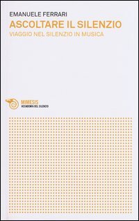 Ascoltare il silenzio