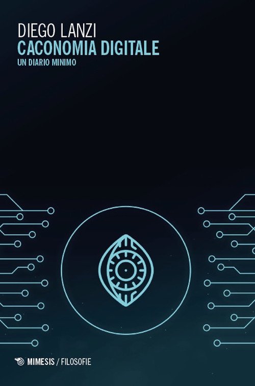 Caconomia digitale. Un diario minimo