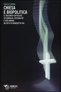 Chiesa e biopolitica