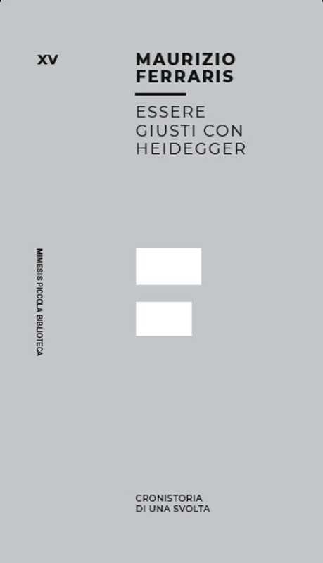 Essere giusti con Heidegger. Cronistoria di una svolta