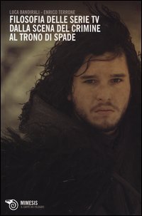 Filosofia delle serie TV dalla scena del crimine al Trono di Spade