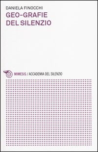 Geo-grafie del silenzio