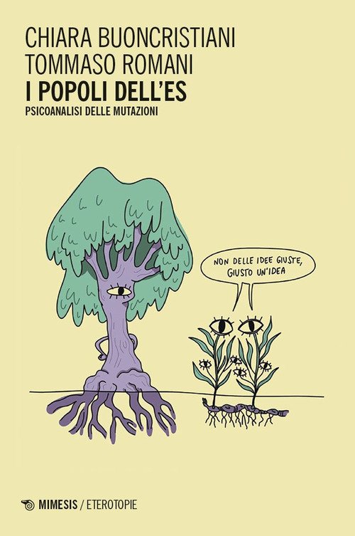 I popoli dell'es. Psicoanalisi delle mutazioni
