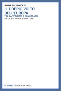 Il doppio volto dell'Europa