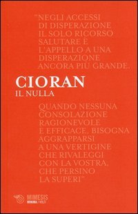 Il nulla. Lettere a Marin Mincu (1987-1989). Testo originale a fronte