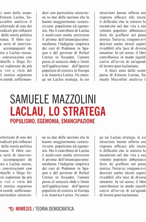 Laclau, lo stratega. Populismo, egemonia, emancipazione