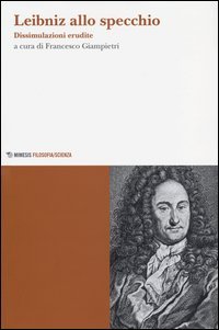 Leibniz allo specchio