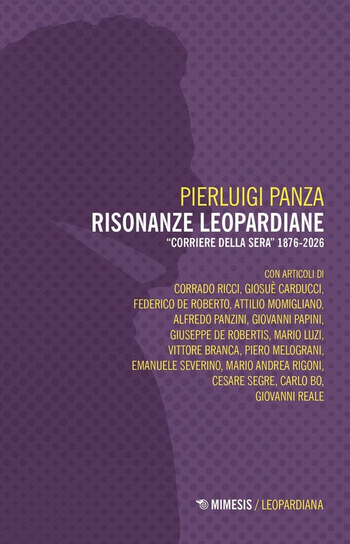 Risonanze leopardiane. «Corriere della Sera» 1897-2005