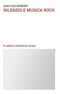 Silenzio e musica rock