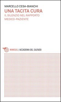 Una tacita cura. Il silenzio nel rapporto medico paziente. Il silenziosu lettino di Freud