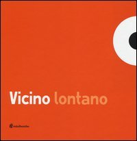 Vicino lontano