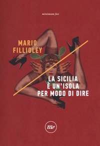 La Sicilia è un'isola per modo di dire
