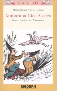 Ambarabà Ciccì Coccò. Conte, filastrocche, ninnenanne