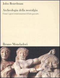 Archeologia della nostalgia