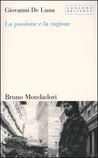 La passione e la ragione