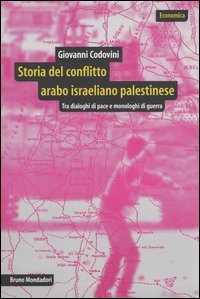 Storia del conflitto arabo israeliano palestinese