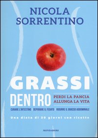 Grassi dentro. Perdi la pancia, allunga la vita