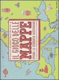 Il gioco delle mappe. Ipara la geografia disegnando