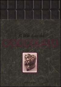 Il libro d'oro del cioccolato