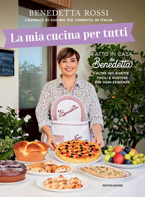 La mia cucina per tutti. Oltre 150 ricette facili e gustose per ogni esigenza