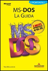 MS-DOS. La guida