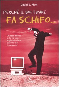 Perché il software fa schifo