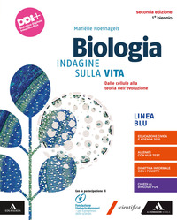 Biologia. Indagine Sulla Vita. Ediz. Blu. Dalle Cellule Alla Teoria Dell`evoluzione. Per Il 1? B...