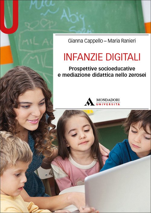 Infanzie digitali. Prospettive socioeducative e mediazione didattica nello zerosei