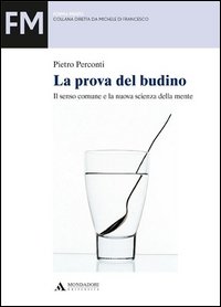 La prova del budino. Il senso comune e la nuova scienza della mente