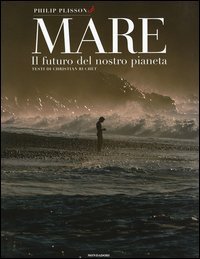 Mare. Il futuro del nostro pianeta