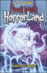 Ululato di sangue. Horrorland