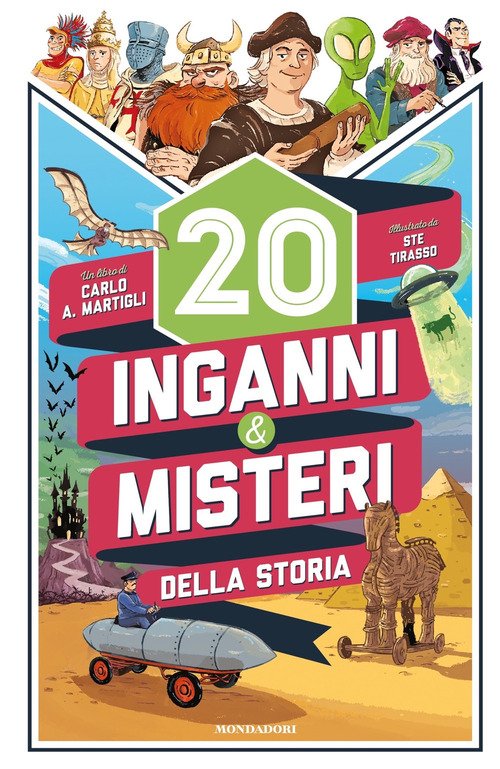 20 inganni & misteri della storia