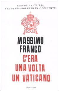 C'era una volta un Vaticano