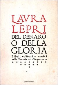 Del denaro o della gloria