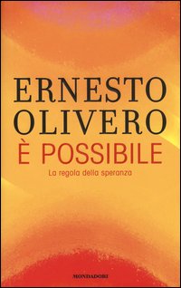 È possibile. La regola della speranza