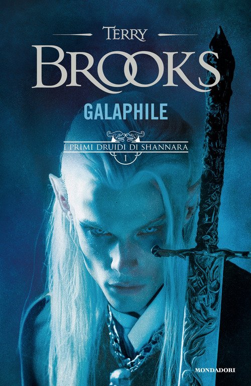 Galaphile. I primi druidi di Shannara