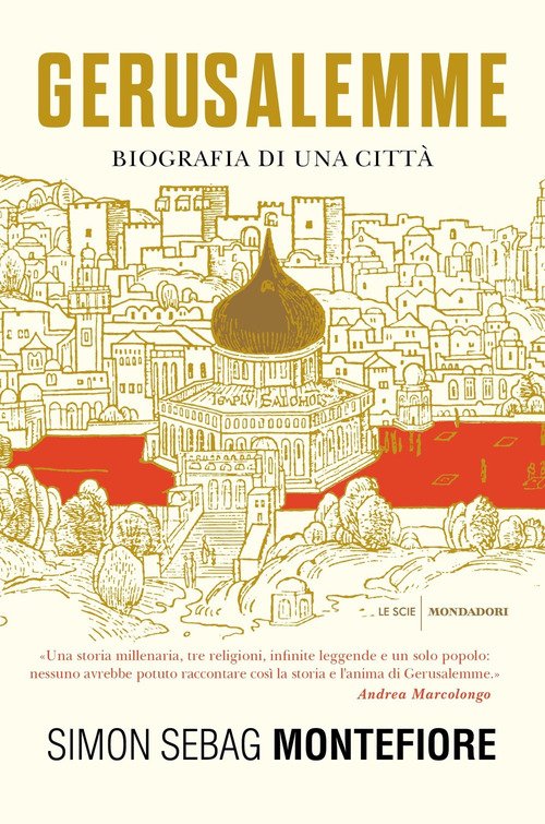 Gerusalemme. Biografia di una città