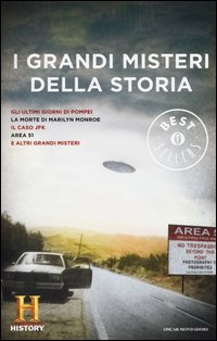 I grandi misteri della storia. History Channel. Vol. 2