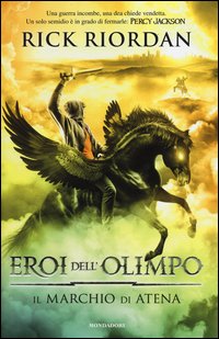 Il marchio di Atena. Eroi dell'Olimpo