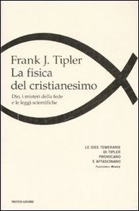 La fisica del cristianesimo