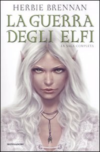 La guerra degli elfi. La saga completa