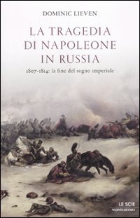 La tragedia di Napoleone in Russia