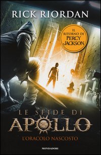 L'oracolo nascosto. Le sfide di Apollo