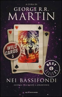 Nei bassifondi. Wild Cards. Vol. 5
