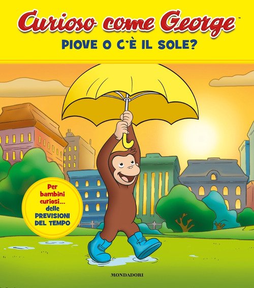 Piove o c'è il sole? Curioso come George